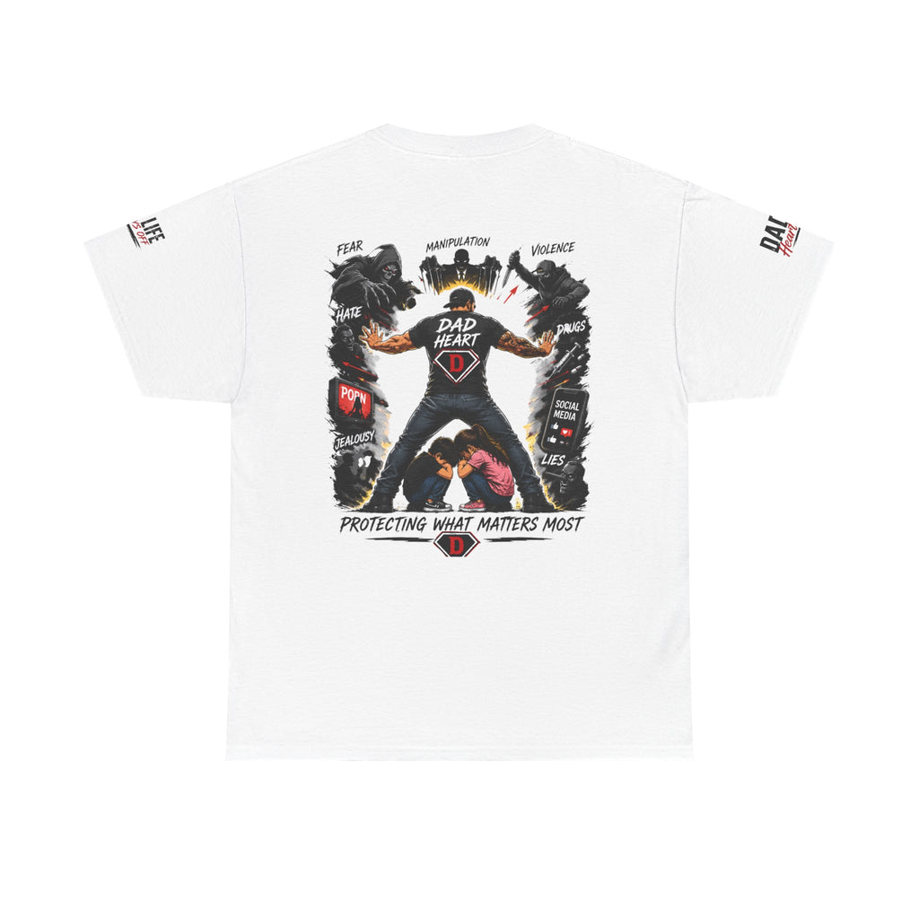 Dad Heart T-Shirt — Protecting What Matters Most Father’s Day Tee