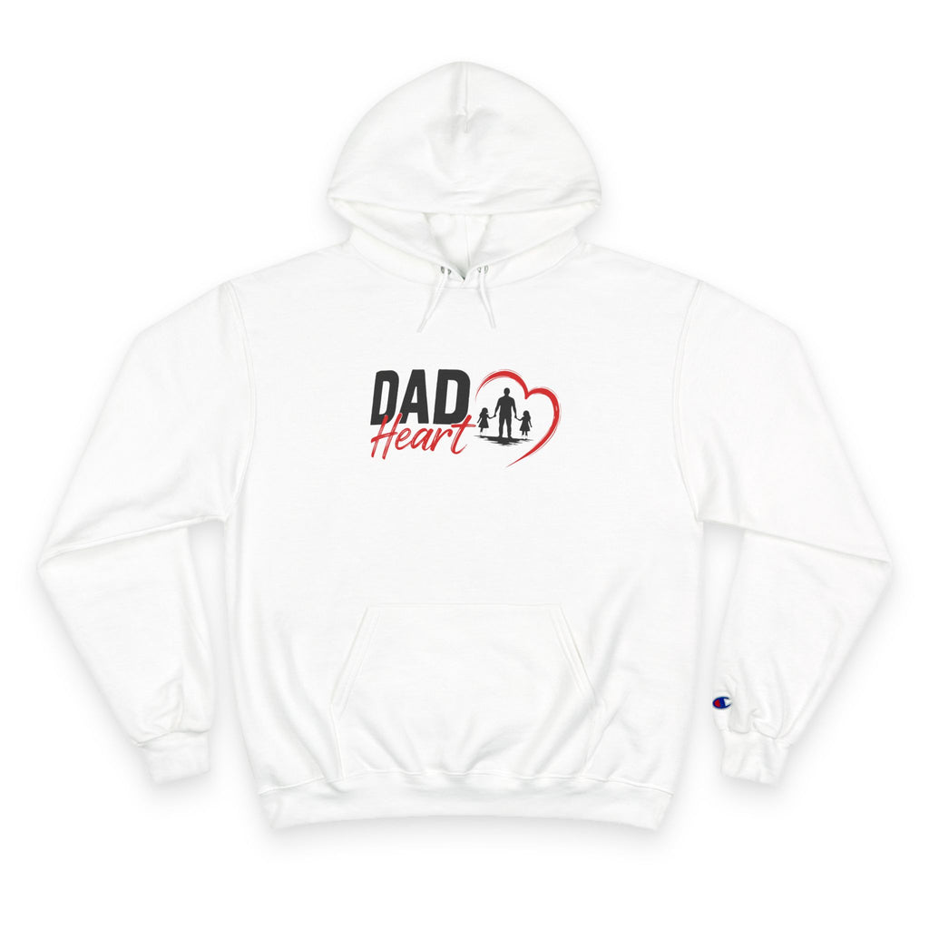 Dad Heart Hoodie — "Raising Strong Daughters" Champion Pullover for Fathers