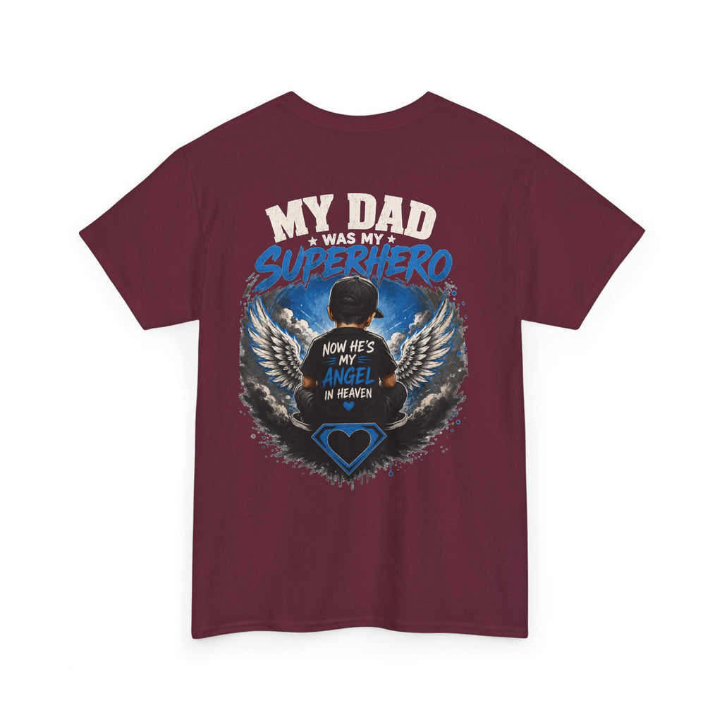 My Dad Superhero Tee — 'Now He’s My Angel in Heaven' Memorial T-Shirt