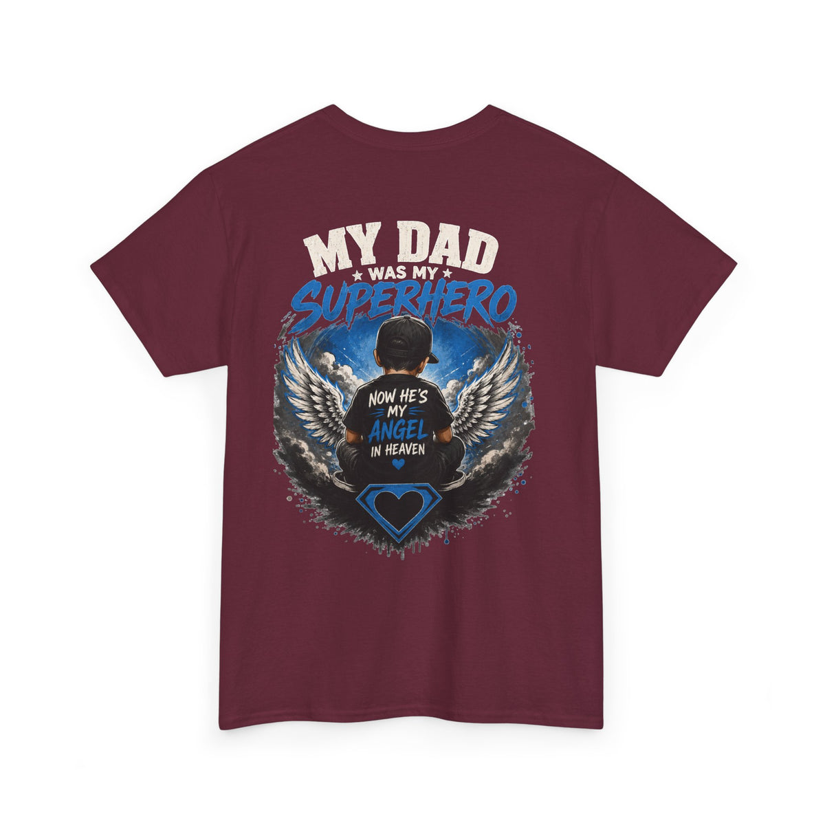 My Dad Superhero Tee — 'Now He’s My Angel in Heaven' Memorial T-Shirt