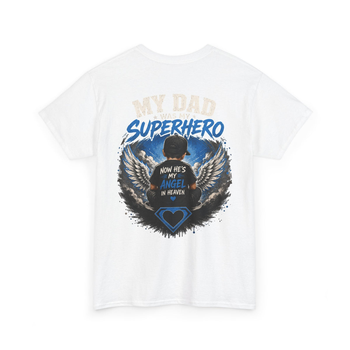 My Dad Superhero Tee — 'Now He’s My Angel in Heaven' Memorial T-Shirt