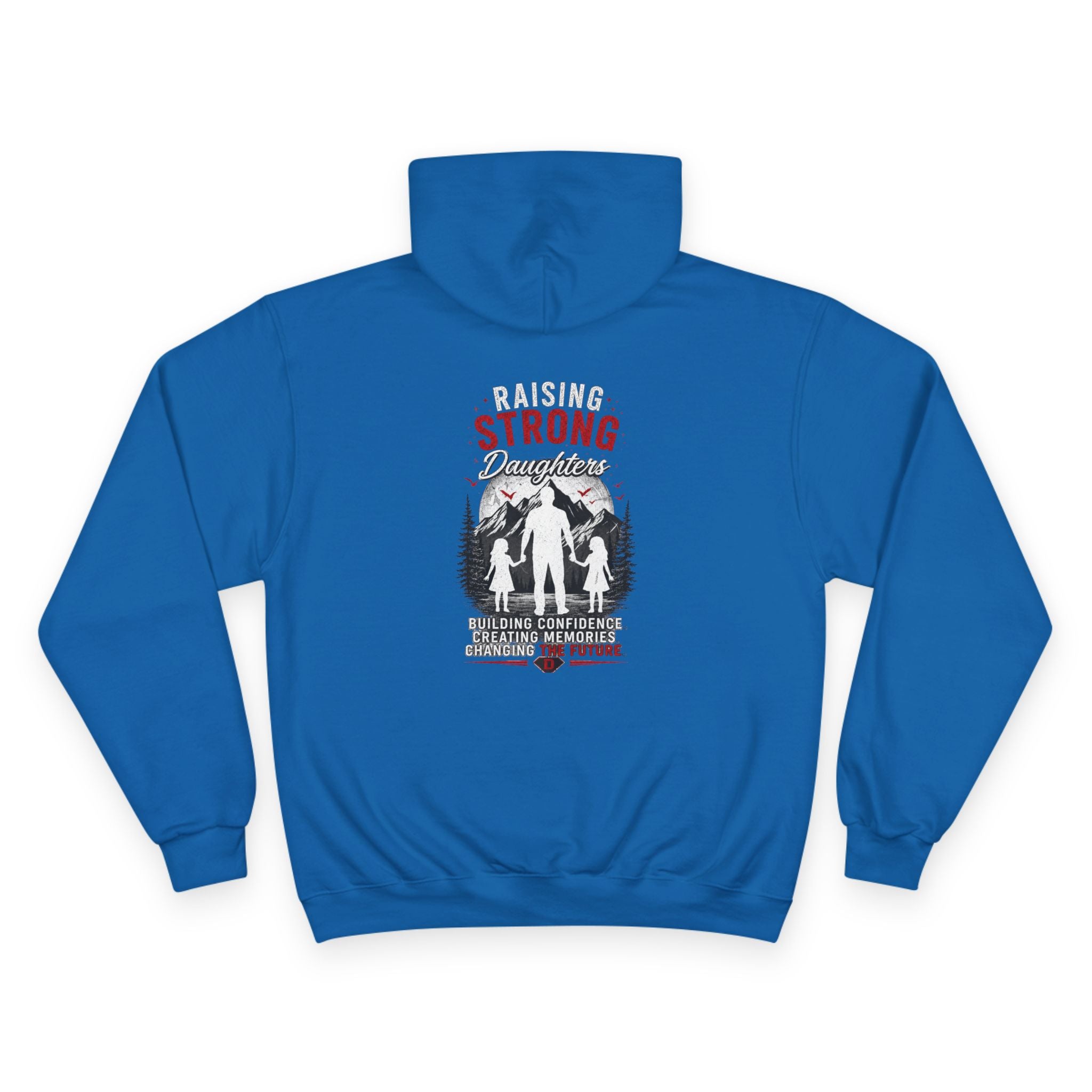 Dad Heart Hoodie — "Raising Strong Daughters" Champion Pullover for Fathers