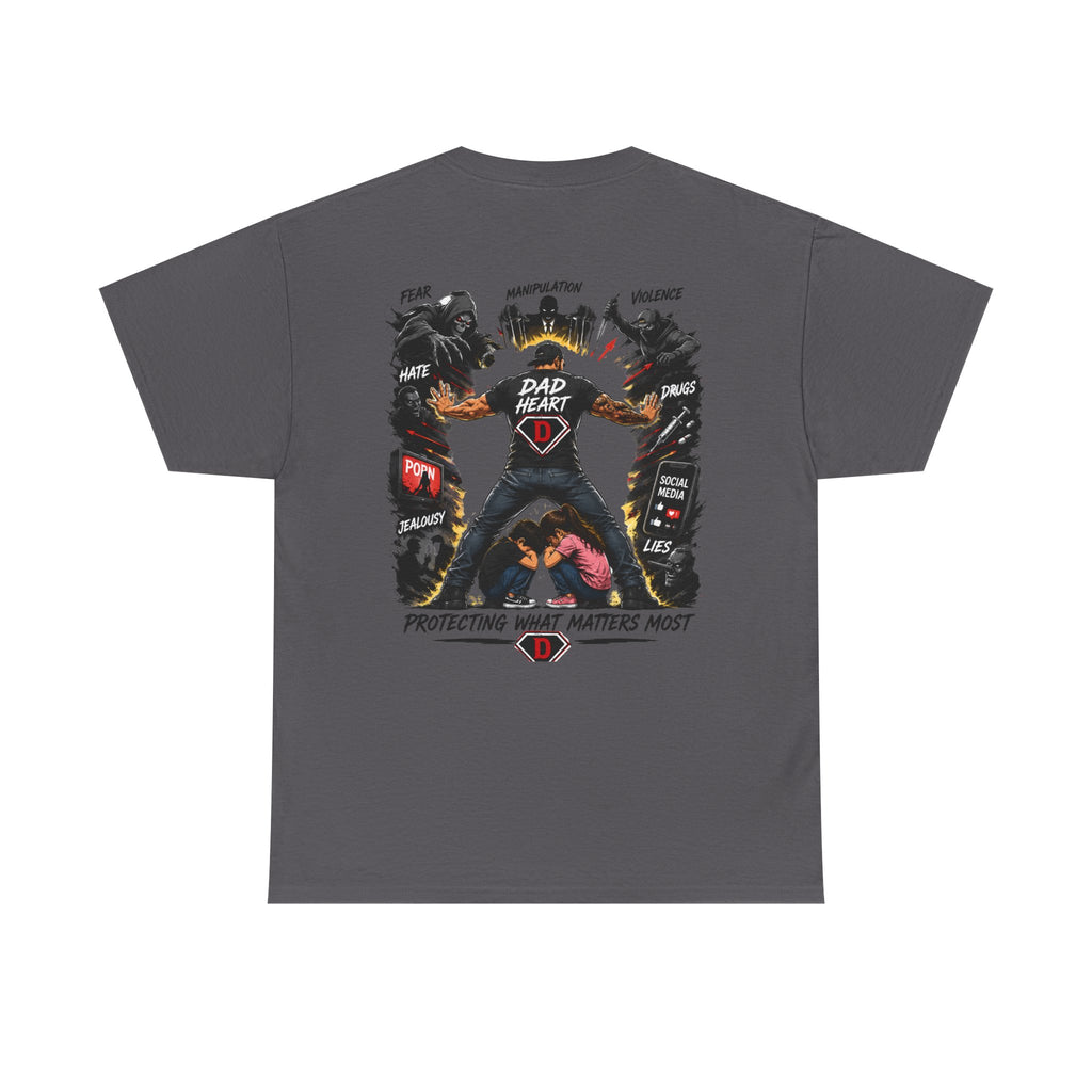 Dad Heart T-Shirt — Protecting What Matters Most Father’s Day Tee