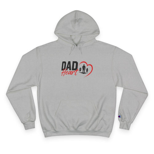 Dad Heart Hoodie — "Raising Strong Daughters" Champion Pullover for Fathers