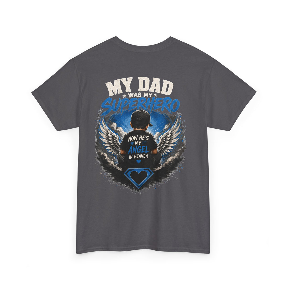 My Dad Superhero Tee — 'Now He’s My Angel in Heaven' Memorial T-Shirt