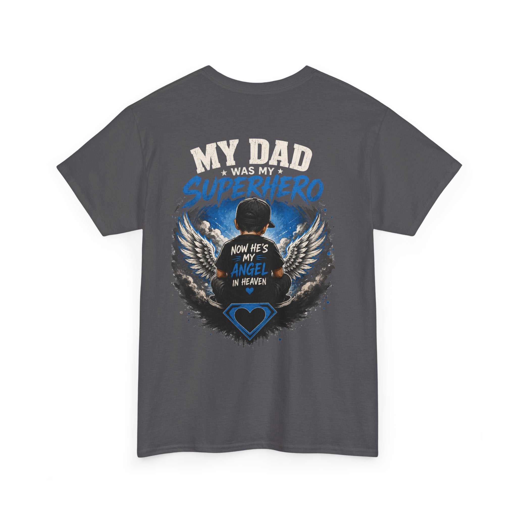 My Dad Superhero Tee — 'Now He’s My Angel in Heaven' Memorial T-Shirt