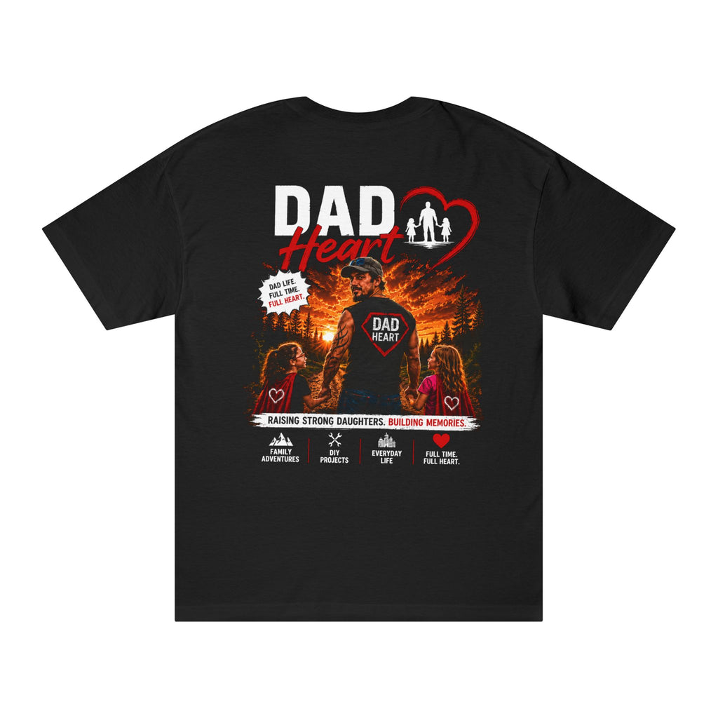 Dad Heart T‑Shirt — Proud Father Tee for Raising Daughters, Family & Outdoor Dad Gift