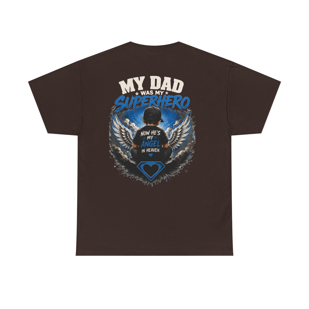 My Dad Superhero Tee — 'Now He’s My Angel in Heaven' Memorial T-Shirt