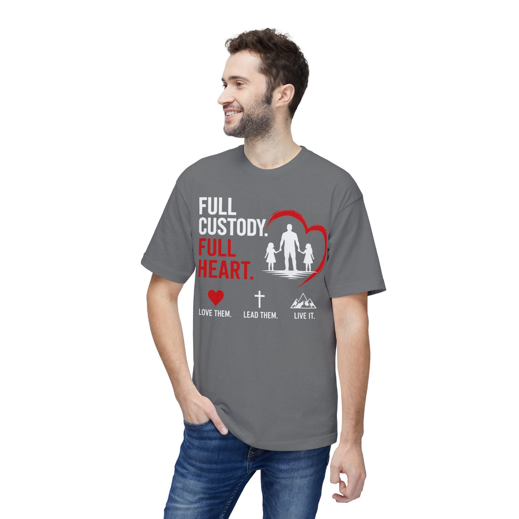 Full Custody Full Heart T-Shirt — Christian Single Parent Family Tee