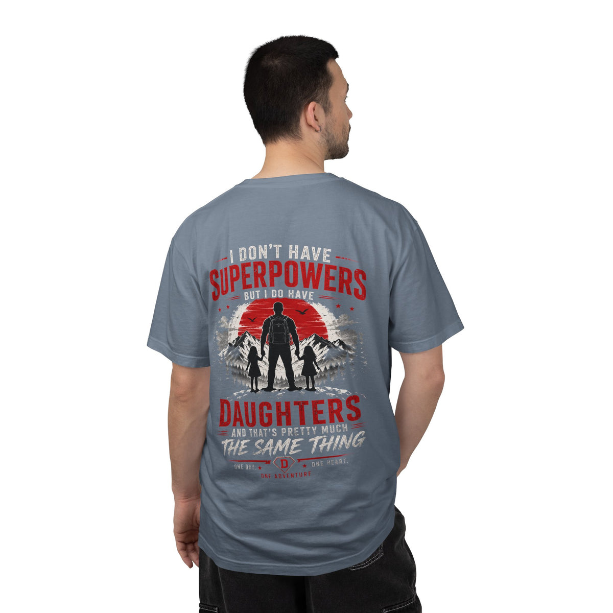 Father & Daughters T-Shirt — "I Don't Have Superpowers, I Have Daughters" Pride Tee