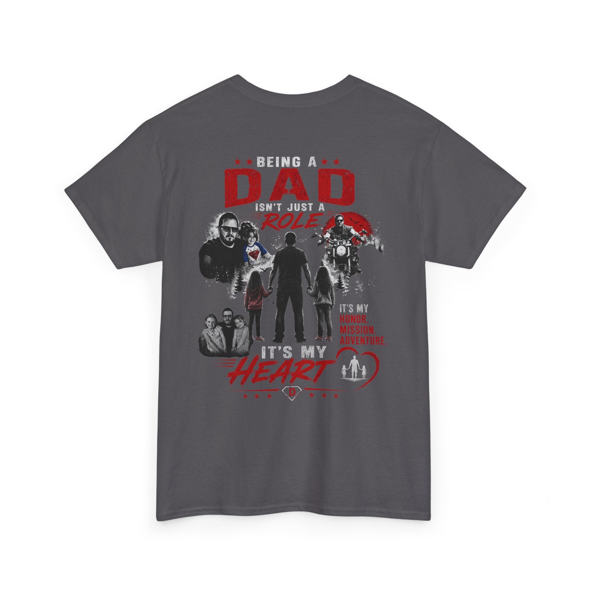 Dad Role T‑Shirt - "Being a Dad is My Honor, It's My Heart" Family Father's Day Tee