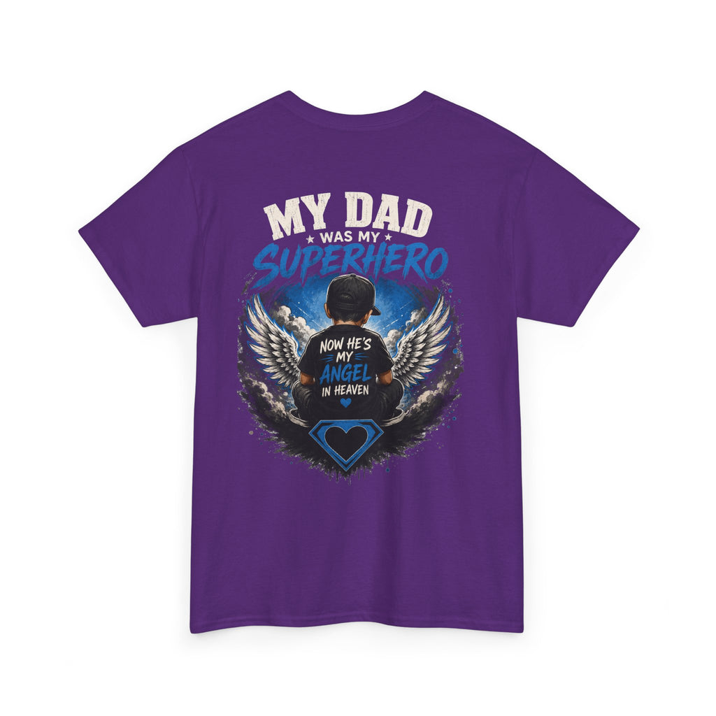 My Dad Superhero Tee — 'Now He’s My Angel in Heaven' Memorial T-Shirt