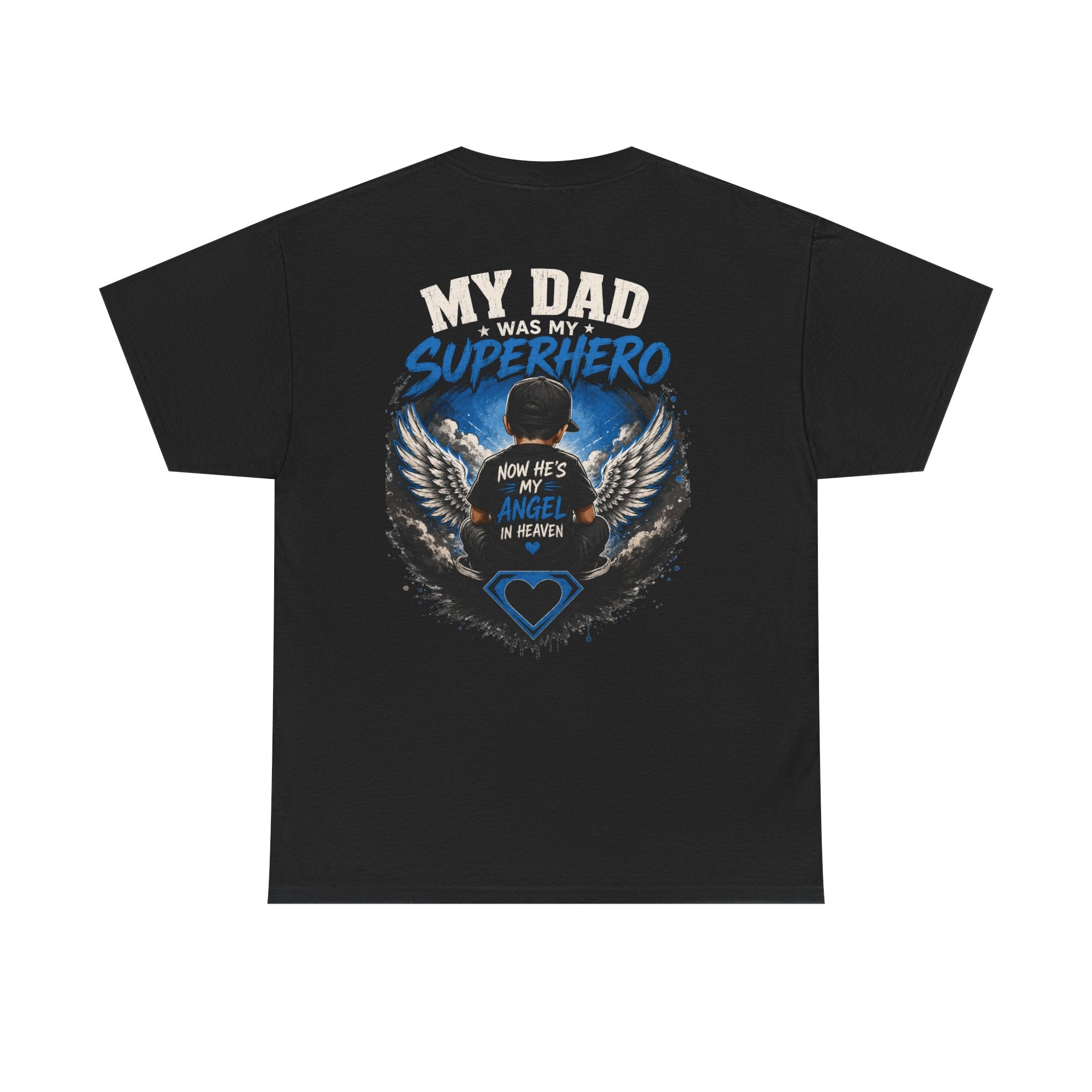 My Dad Superhero Tee — 'Now He’s My Angel in Heaven' Memorial T-Shirt
