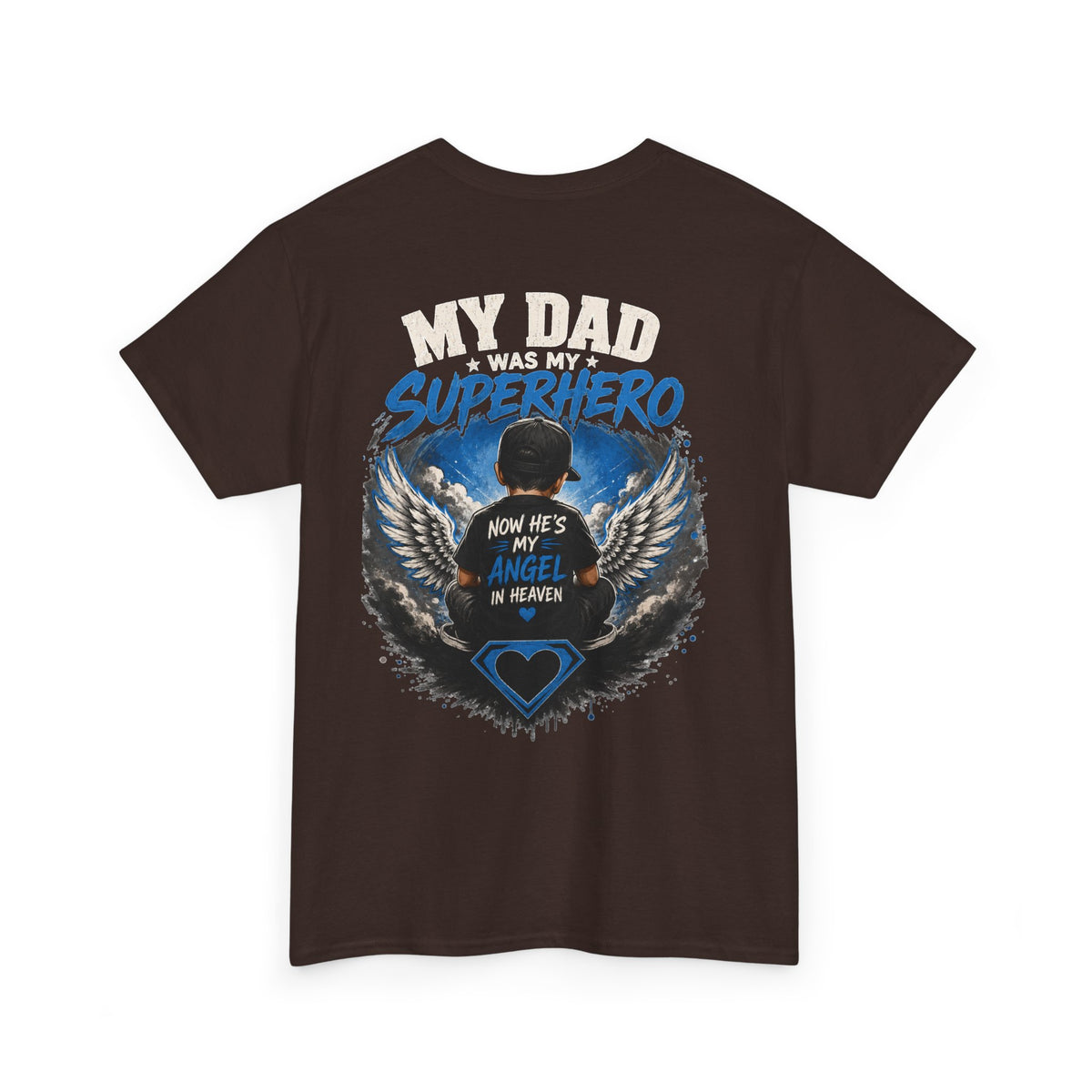 My Dad Superhero Tee — 'Now He’s My Angel in Heaven' Memorial T-Shirt