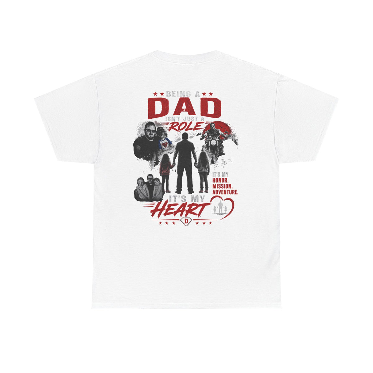 Dad Role T‑Shirt - "Being a Dad is My Honor, It's My Heart" Family Father's Day Tee