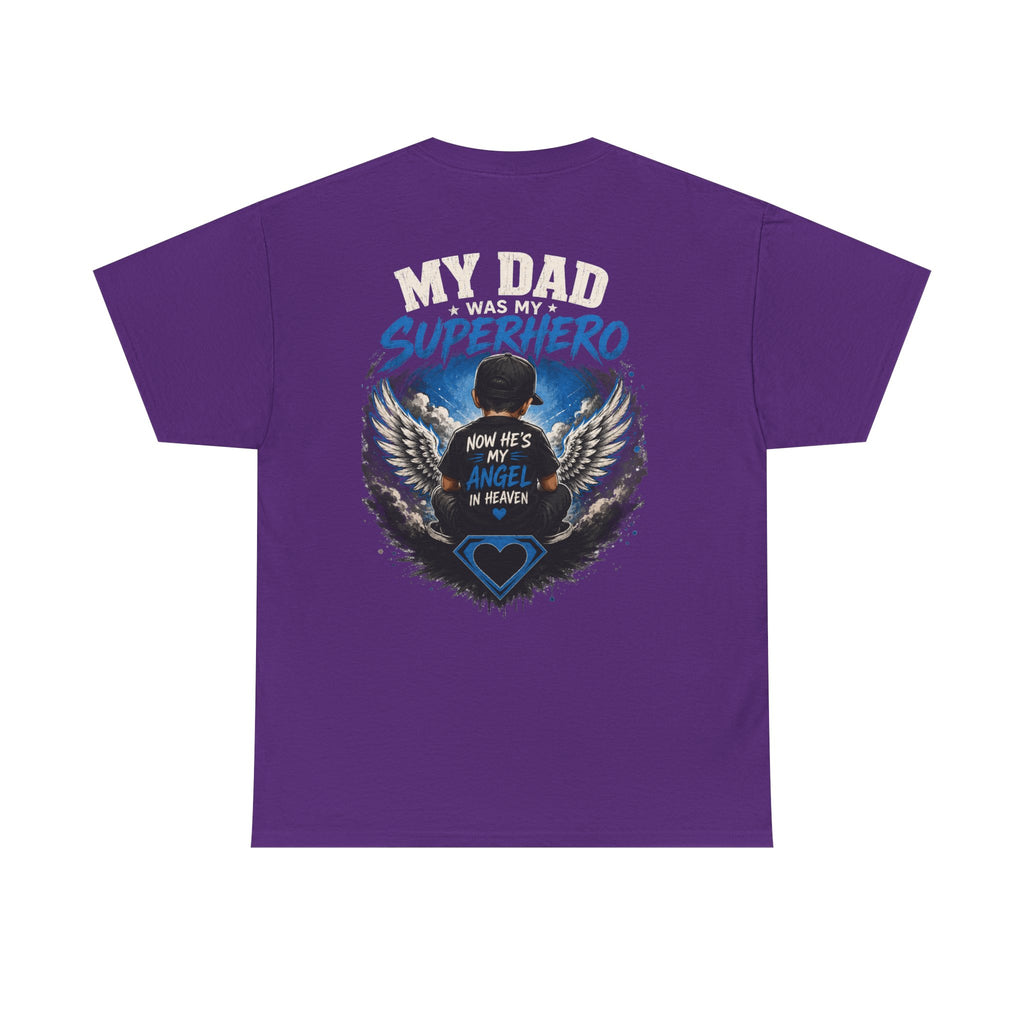 My Dad Superhero Tee — 'Now He’s My Angel in Heaven' Memorial T-Shirt