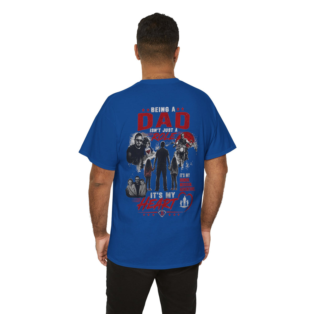 Dad Role T‑Shirt - "Being a Dad is My Honor, It's My Heart" Family Father's Day Tee