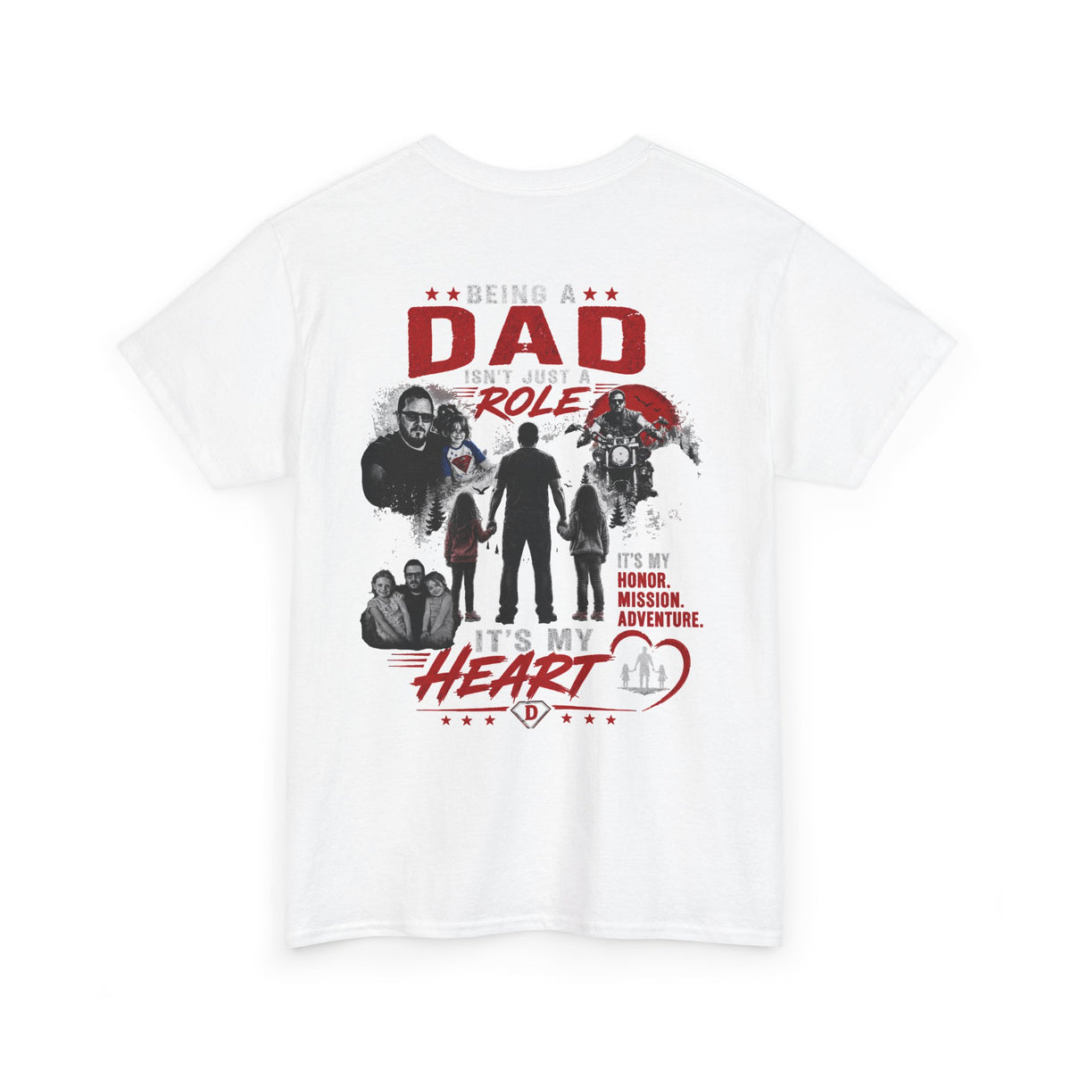 Dad Role T‑Shirt - "Being a Dad is My Honor, It's My Heart" Family Father's Day Tee