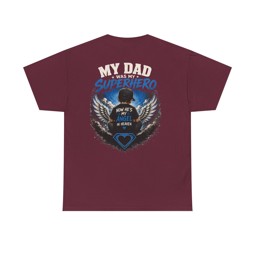 My Dad Superhero Tee — 'Now He’s My Angel in Heaven' Memorial T-Shirt
