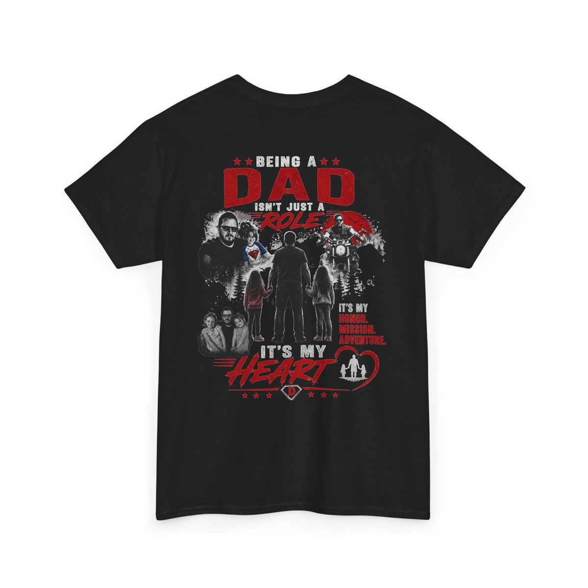 Dad Role T‑Shirt - "Being a Dad is My Honor, It's My Heart" Family Father's Day Tee