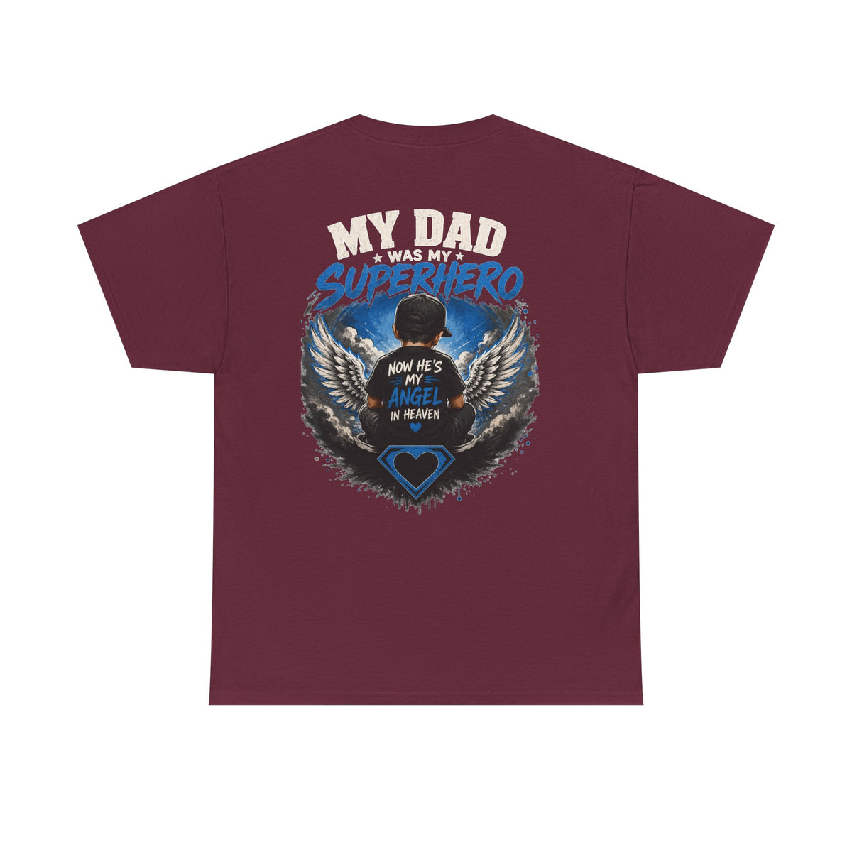 My Dad Superhero Tee — 'Now He’s My Angel in Heaven' Memorial T-Shirt