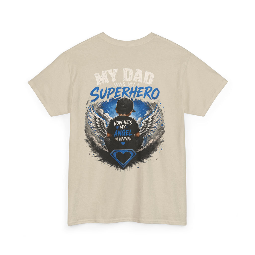 My Dad Superhero Tee — 'Now He’s My Angel in Heaven' Memorial T-Shirt