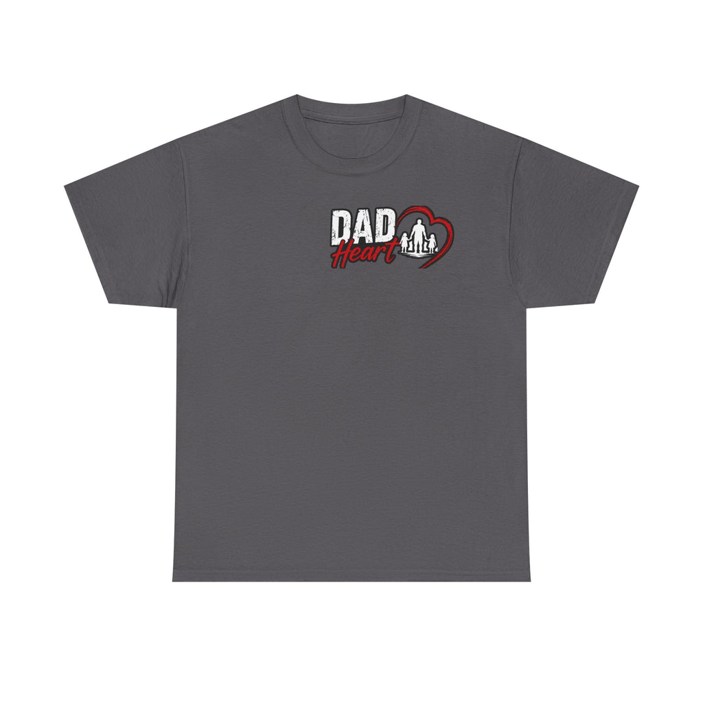 Dad Heart T-Shirt — Protecting What Matters Most Father’s Day Tee