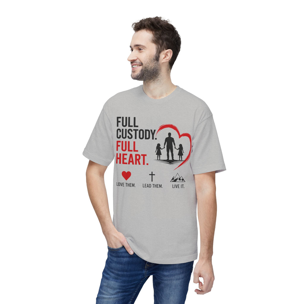 Full Custody Full Heart T-Shirt — Christian Single Parent Family Tee